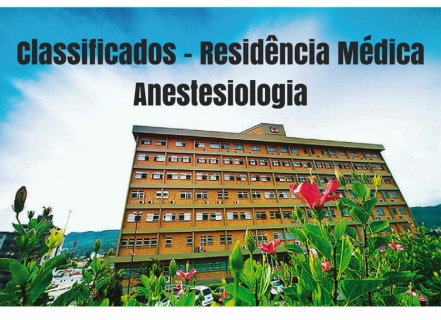 Classificados - Residncia Mdica - Anestesiologia