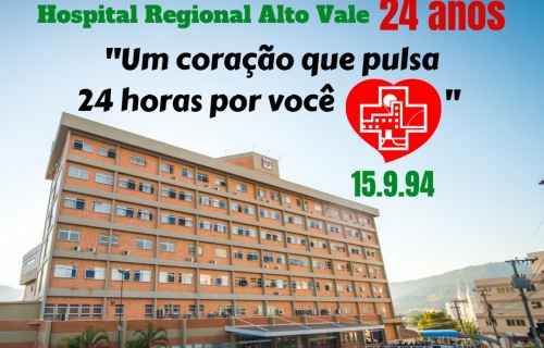 Hospital Regional Alto Vale completou 24 anos no sbado