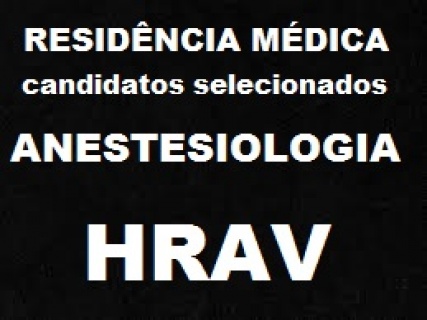 ANESTESIOLOGIA - RESIDNCIA MDICA - candidatos selecionados